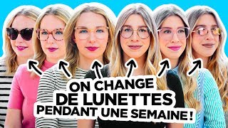 ON CHANGE DE LUNETTES CHAQUE JOUR PENDANT UNE SEMAINE  2e peau [upl. by Eeresed]