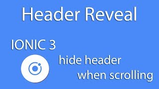 Mobile Development IONIC 3 Header Reveal  Header Sticky  IOS amp Android  Learn Quickly [upl. by Aniad]