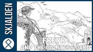 Freyr and the giantess Gerd  Norse Mythology [upl. by Uba]