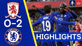 Middlesbrough 02 Chelsea  Lukaku amp Ziyech Send The Blues Into the SemiFinals  FA Cup Highlights [upl. by Assirehc]