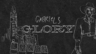 Gabriels  Glory Official Lyric Video [upl. by Yousuf]