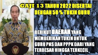 BESAR TUKIN YANG DIBERIKAN KEPADA GURU PADA GAJI 13 DAN THR TAHUN 2022 DI BEBERAPA DAERAH [upl. by Lathrop]