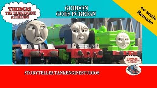 Gordon Goes Foreign  oo scale adaptation [upl. by Blen]