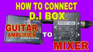 HOW TO CONNECT DI BOX FROM GUITAR AMPLIFIER TO MIXER \ PAANO MAG CONNECT NG DI BOX \ PINOY VLOG [upl. by Cecilia]