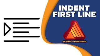 How to indent first line of paragraph in affinity publisher [upl. by Llirrehs]