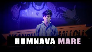 Humnava Mere Song  Presents By Akansh Kaithalloll Dance Arena  Rocky  Shiv  Bhushan Kumar [upl. by Dde]