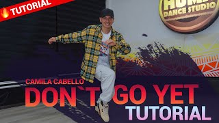 Camila Cabello  Dont Go Yet  Tutorial de baile by KAPHAR [upl. by Odrarej]