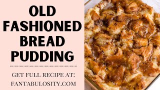 How to Make the BEST Bread Pudding [upl. by Riatsala33]