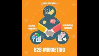 How To Do B2B Marketing In 2023 [upl. by Suvart]