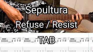 TAB Sepultura  Refuse  Resist guitar cover [upl. by Munmro316]