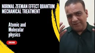 Normal Zeeman Effect Quantum Mechanical Treatment [upl. by Rozek64]