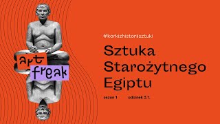 KORKI Z HISTORII SZTUKI Odc3 EGIPT STAROŻYTNY cz1 [upl. by Lavina]