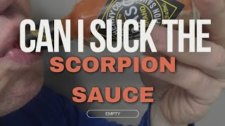 HOT Can I suck out all of the scorpion sauce [upl. by Nrojb923]