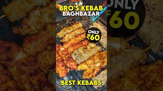 Bros Kebab  Baghbazar Street Food  Cheapest Kebabs In Kolkata  SSR [upl. by Odnama207]