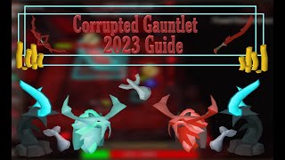 Easy amp Simple Corrupted Gauntlet Guide 2023 [upl. by Billat893]