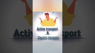 active transport passive transport  class 9 amp 10 [upl. by Yelhs793]