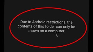 Due to Android restrictions the contents of this folder can only be shown on a computer [upl. by Leopold]