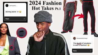 Best amp Worst 2024 Fashion Hot Takes Pt1 [upl. by Llerehs]