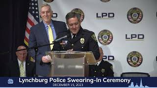 Lynchburg Police SwearingIn Ceremony 12152023 [upl. by Corsetti]