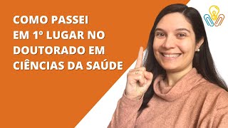 COMO PASSEI EM 1º LUGAR NA SELEÇÃO DOUTORADO [upl. by Daj]