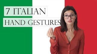 👍 🇮🇹 Learn about these 7 ITALIAN hand GESTURES and how to use them properly [upl. by Kenlee]