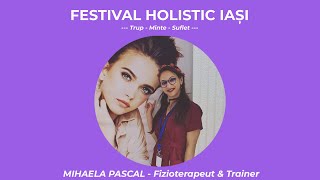 Terapiile Complementare și Beneficiile lor Mihaela Pascal Festival Holistic Iasi wwwholisticclubro [upl. by Bazil181]