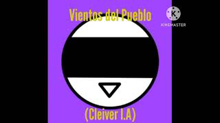 Vientos del Pueblo Cleiver IA [upl. by Ociram]