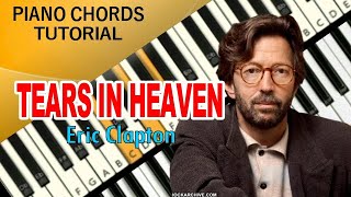 Tears In Heaven  Eric clapton  Piano Chords Tutorial [upl. by Tamaru]