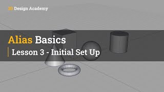 Autodesk Alias Basic Tutorials 3  Initial Set Up [upl. by Nekcarb881]