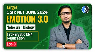 DNA Replication In Prokaryotic  Molecular Biology CSIR NET June 2024  Emotion 30  IFAS L3 [upl. by Hebner]