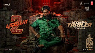 Pushpa 2The Rule Tamil  Trailer  Allu Arjun  Fahadh Faasil  Sukumar  Rashmika Mandanna  DSP [upl. by Topper]