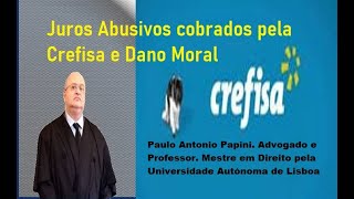 Juros Abusivos praticados pela Crefisa e Dano Moral [upl. by Acinorehs701]