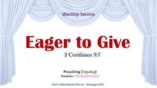 Eager to Give 2 Corinthians 97  Preaching Tagalog [upl. by Sauer]