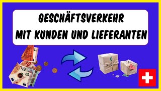 Verbuchen von Geschäftsfällen mit Kunden und Lieferanten  Finanzbuchhaltung EINFACH ERKLÄRT [upl. by Inajar209]