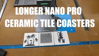 Ceramic Tile Coasters On Nano Pro Laser [upl. by Anikes]