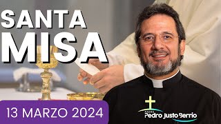 Misa de hoy Miércoles 13 Marzo 2024  Padre Pedro Justo Berrío [upl. by Obala]