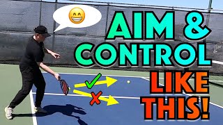 How to AIM Your Shots In Pickleball amp Have Better Ball Control [upl. by Llerrut]