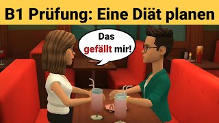 Mündliche Prüfung Deutsch B1  Gemeinsam etwas planenDialog sprechen Teil 3 Eine Diät [upl. by Jethro]