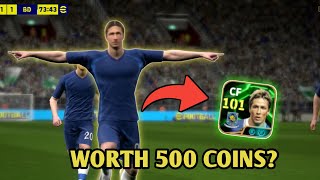 101 Fernando Torres for 500 Coins 😍😮 • First Impressions [upl. by Esilehs801]