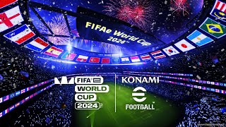 eFootball™ ”FIFAe World Cup 2024™” [upl. by Ralston]