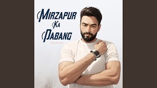 Mirzapur Ka Dabang [upl. by Tamis]