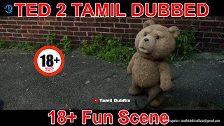 Ted Tamil Dubbed Movie  Fun Scene  Tamil Dubflix [upl. by Lorraine455]