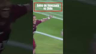 Goles de Venezuela vs Chile  Eliminatorias Mundial 2026 futbol shorts goles [upl. by Geer]