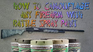 DIY CAMO PAINT JOB ON RIFFLESHOTGUN OR HANDGUNSPRAY PAINT [upl. by Iruyas]