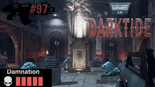 97 Warhammer 40000 Darktide  November 24 2024  Psyker Gameplay  T5 Damnation [upl. by Averyl]