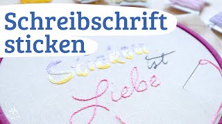 Schreibschrift richtig sticken – Tipps amp Tricks [upl. by Sukey]