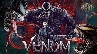 VENOM 3 NUEVO TRAILER Cancion Tributo 2024 [upl. by Weikert643]