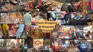 Diwali Shopping at Naupada Thane  🌞🎉🥳😘❤️🚗🎊🎪💐💥🌟 [upl. by Paynter]