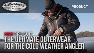 NEW StrikeMaster® Pro Suit The Ultimate Ice Fishing Outerwear [upl. by Eeladnerb]