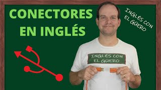 CONECTORES EN INGLÉS cómo usar los conectores en inglés [upl. by Erica]